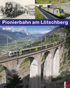 Buchcover Pionierbahn am Lötschberg