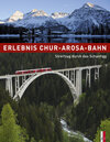 Buchcover Erlebnis Chur-Arosa-Bahn