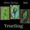 Buchcover Dieter Zwicky liest Vroeling