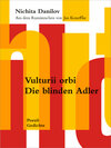 Buchcover Vulturii orbi / Die blinden Adler