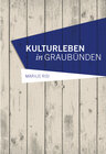 Buchcover Kulturleben in Graubünden