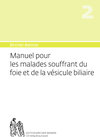 Buchcover Bircher-Benner Manuel 2 pour les malades souffrant du foie et de la vésicule biliaire