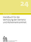 Buchcover Bircher-Benner Handbuch Nr. 24 für die Verhütung der Demenz und Alzheimerkrankheit