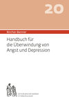Buchcover Bircher-Benner 20 Handbuch für die Überwindung von Angst und Depression