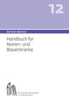 Buchcover Bircher-Benner 12 Handbuch für Nieren-und Blasenkranke