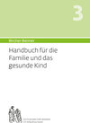 Buchcover Bircher-Benner Handbuch 3 für die Familie und das Kind