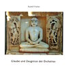 Buchcover Glaube und Zeugnisse der Dschainas / Jains
