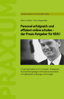 Buchcover Personal erfolgreich und effizient online schulen - der Praxis-Ratgeber für KMU