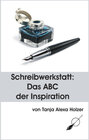 Buchcover Schreibwerkstatt: Das ABC der Inspiration