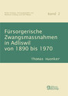 Buchcover Fürsorgerische Zwangsmassnahmen in Adliswil von 1890 bis 1970