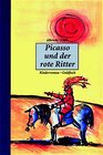 Buchcover Picasso und der rote Ritter