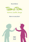 Buchcover TamaTom. Hühner, Graffiti, Berge