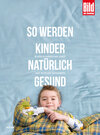 Buchcover So werden Kinder natürlich gesund