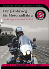 Buchcover Der Jakobsweg für Motorradfahrer Camino de la Costa | Camino del Norte - eBook