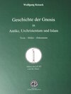 Buchcover Geschichte der Gnosis in Antike, Urchristentum und Islam.