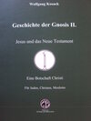 Buchcover Jesus und das neue Testament (Geschichte der Gnosis II.)