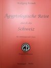 Buchcover Aegyptologische Reise durch die Schweiz