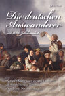 Buchcover Die deutschen Auswanderer – im 18./19. Jahrhundert
