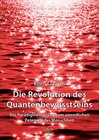 Buchcover Die Revolution des Quantenbewusstseins