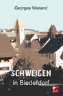 Buchcover Schweigen in Biederdorf