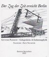 Buchcover DER ZUG DER ZEIT ERREICHT BERLIN
