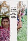 Buchcover Patrick Hohmann – Der Bio-Baumwollpionier