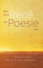 Buchcover Wie Herr René zur Poesie kam