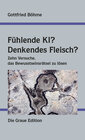 Buchcover Fühlende KI? Denkendes Fleisch?