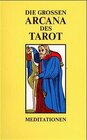 Buchcover Die Grossen Arcana des Tarot - Meditationen. Ausgabe A