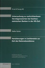 Buchcover Untersuchung zu nachrichtenlosen Vermögenswerten bei liechtensteinischen Banken in der NS-Zeit /Versicherungen in Liecht