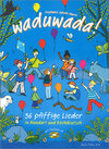 Buchcover Waduwada! (mit Playback-CD)