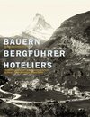 Buchcover Bauern - Bergührer - Hoteliers