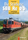 Buchcover Die Stärkste: SBB Re 6/6