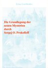 Buchcover Die Grundlegung der neuen Mysterien durch Sergej O. Prokofieff
