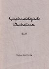 Buchcover Symptomatologische Illustrationen. Rundbriefe des Moskau-Basel-Verlags