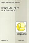 Buchcover Heiner Müller et le «Lehrstück»