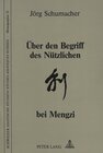 Buchcover Über den Begriff des Nützlichen bei Mengzi