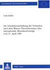 Buchcover Die Schadenersatzhaftung des Verkäufers nach dem Wiener Übereinkommen über internationale Warenkaufverträge-vom 11. Apri