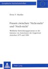 Buchcover Frauen zwischen «Nicht-mehr» und «Noch-nicht»