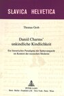 Buchcover Daniil Charms' unkindliche Kindlichkeit