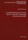 Buchcover La représentation de la femme dans la «nouvelle» allemande du moyen âge tardif