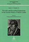 Buchcover Proverbs and Proverbial Expressions in the German Works of Martin Luther