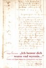 Buchcover «Ich beswer dich wurm vnd wyrmin...»