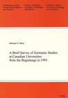 Buchcover A Brief Survey of Germanic Studies at Canadian Universities from the Beginnings to 1995