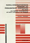 Buchcover Radikal-konstruktivistische Pädagogik als problematische Konstruktion