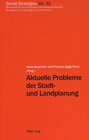 Aktuelle Probleme der Stadt- und Landplanung width=