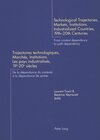 Buchcover Technological Trajectories, Markets, Institutions. Industrialized Countries, 19 th -20 th Centuries- Trajectoires techno