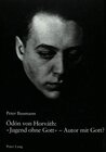 Buchcover Ödön von Horváth: «Jugend ohne Gott» – Autor mit Gott?