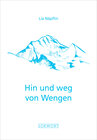 Buchcover Hin und weg von Wengen