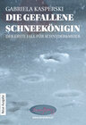 Buchcover Die gefallene Schneekönigin - Der erste Fall für Schnyder&Meier